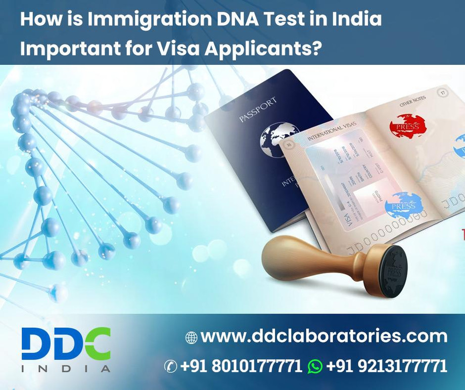 Why Immigration DNA Testing in India is Important for Visa Applicants? - JustPaste.it